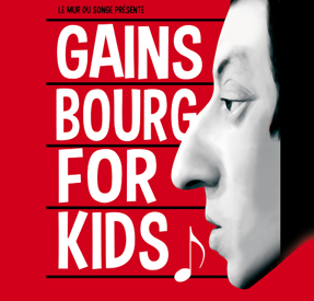 GAINSBOURG FOR KIDS !
