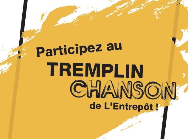 TREMPLIN CHANSON DE L’ENTREPÔT