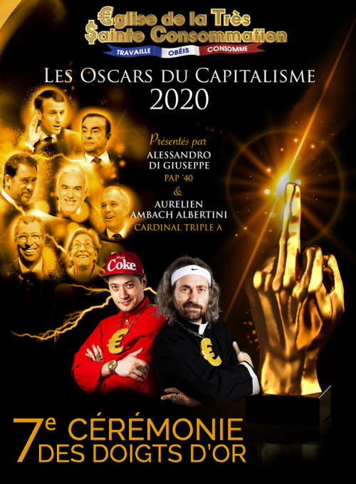 7ème cérémonie des doigts d’or - Les Oscars du capitalisme 2020 / REPORTÉ au dimanche 23 mai 2021 à 16h30