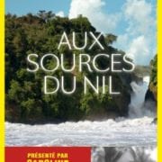 CONNAISSANCE DU MONDE - AUX SOURCES DU NIL