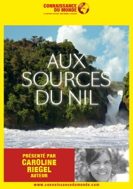 CONNAISSANCE DU MONDE - AUX SOURCES DU NIL