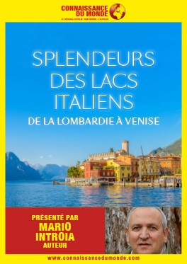 CONNAISSANCE DU MONDE - SPLENDEURS D’ITALIE