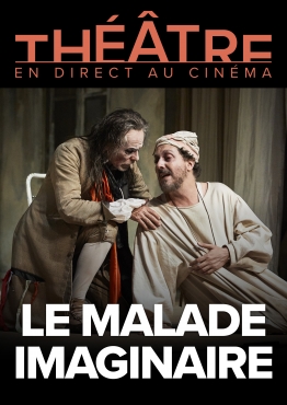 LES RETRANSMISSIONS DE LA COMÉDIE FRANÇAISE - LE MALADE IMAGINAIRE