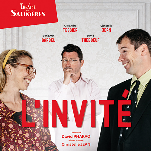 L'INVITÉ – COMÉDIE DE DAVID PHARAO