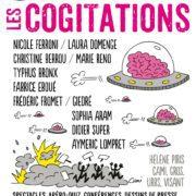 LES COGITATIONS ! FESTIVAL DES ARTS MOQUEURS #6ème édition du 10 au 14 mai 2023