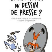LES COGITATIONS / CONF' : QUI VEUT LA PEAU DU DESSIN DE PRESSE ?