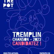 Tremplin Chanson de L'Entrepôt #5 > Candidatez !