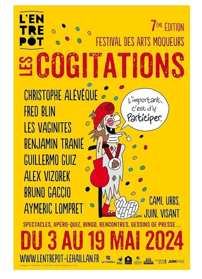 LES COGITATIONS ! FESTIVAL DES ARTS MOQUEURS #7ème édition du 3 au 19 mai 2024