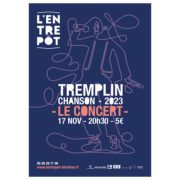 LE TREMPLIN CHANSON DE L'ENTREPÔT #5