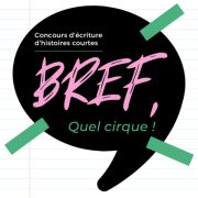 LES COGITATIONS / BREF, QUEL CIRQUE ! Lecture et remise des prix