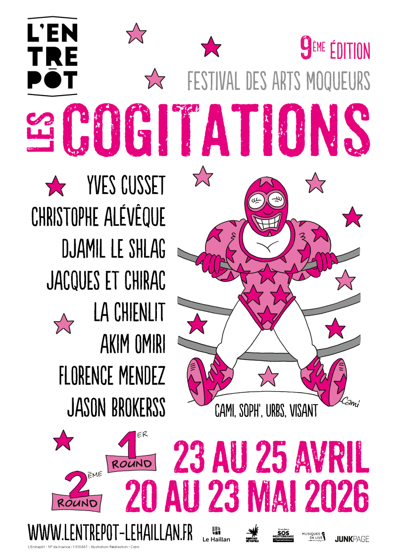 LES COGITATIONS - 9ème édition - du 23 au 25 avril et du 20 au 23 mai